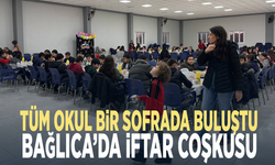 Tüm okul bir sofrada buluştu: Bağlıca’da iftar coşkusu