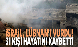 İsrail, Lübnan'ı vurdu! 31 kişi hayatını kaybetti