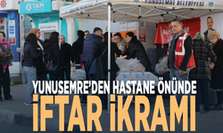 Yunusemre’den hastane önünde iftar ikramı