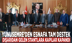 Yunusemre’den esnafa tam destek... Dışarıdan gelen stantlara kapılar kapandı