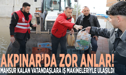 Akpınar’da zor anlar! Mahsur kalan vatandaşlara iş makineleriyle ulaşıldı