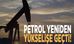 Petrol yeniden yükselişte! 103 dolar aşıldı