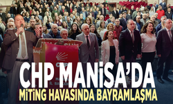 CHP Manisa’da Miting Havasında Bayramlaşma