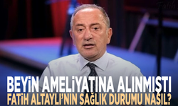 Beyin ameliyatına alınmıştı… Fatih Altaylı’nın sağlık durumu nasıl?