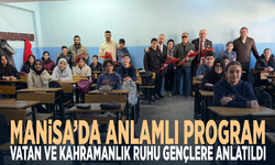 Manisa’da anlamlı program... Vatan ve kahramanlık ruhu gençlere anlatıldı