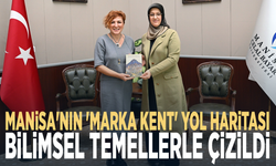 Manisa'nın 'Marka Kent' yol haritası bilimsel temellerle çizildi