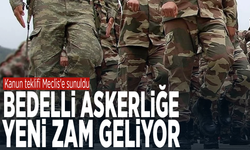 Kanun teklifi Meclis'e sunuldu... Bedelli askerliğe yeni zam geliyor