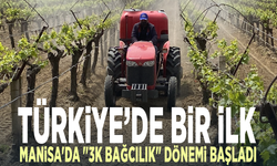 Türkiye’de bir ilk... Manisa'da "3K Bağcılık" dönemi başladı