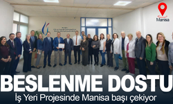 Beslenme Dostu İş Yeri Projesinde Manisa başı çekiyor