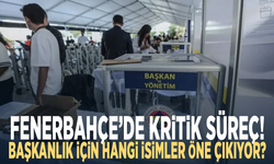 Fenerbahçe’de kritik süreç! Başkanlık için hangi isimler öne çıkıyor?