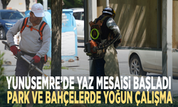 Yunusemre’de yaz mesaisi başladı... Park ve bahçelerde yoğun çalışma