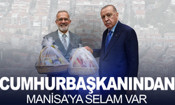 Cumhurbaşkanı Erdoğan'dan Manisa'ya selam