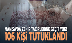 Manisa’da zehir tacirlerine geçit yok! 106 kişi tutuklandı