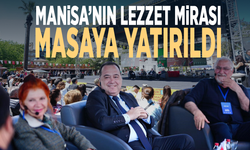 Manisa’nın lezzet mirası masaya yatırıldı