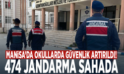 Manisa’da okullarda güvenlik artırıldı! 474 jandarma sahada