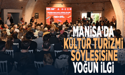 Manisa’da kültür turizmi söyleşisine yoğun ilgi