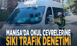 Manisa'da okul çevrelerine sıkı trafik denetimi