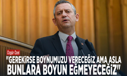 Özgür Özel: "Gerekirse boynumuzu vereceğiz ama asla bunlara boyun eğmeyeceğiz"