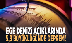 Ege Denizi açıklarında 5,9 büyüklüğünde deprem!