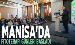 Manisa'da Fitoterapi Günleri başladı