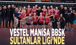 Vestel Manisa BBSK Sultanlar Ligi’nde