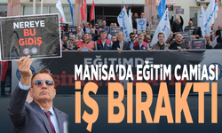 Manisa'da eğitim camiası iş bıraktı
