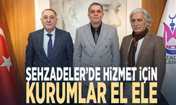Şehzadeler’de hizmet için kurumlar el ele