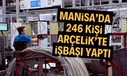 Manisa’da 246 Kişi Arçelik’te İşbaşı Yaptı