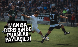 MANİSA DERBİSİNDE PUANLAR PAYLAŞILDI