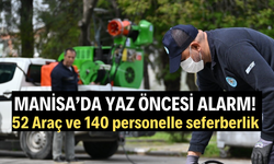 Yaz öncesi alarm: 52 Araç ve 140 personelle seferberlik