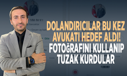 Dolandırıcılar bu kez avukatı hedef aldı! Fotoğrafını kullanıp tuzak kurdular