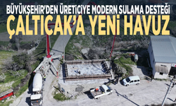 Büyükşehir'den üreticiye modern sulama desteği: Çaltıcak’a yeni havuz