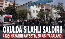 Okulda silahlı saldırı! 4 kişi hayatını kaybetti, 20 kişi yaralandı