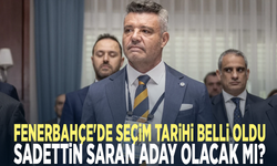 Fenerbahçe'de seçim tarihi belli oldu.. Sadettin Saran aday olacak mı?