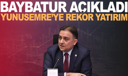 Murat Baybatur: Yunusemre’ye 57,1 Milyar TL’lik Yatırım!