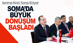 Soma’nın Kaderi Değişiyor: Isınma Sorununa Kalıcı Çözüm