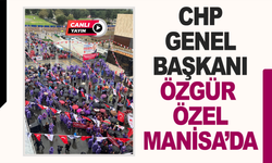 Özgür Özel Manisa'da