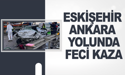 Eskişehir-Ankara yolunda kahreden kaza