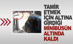 Manisa'da yürekleri ağıza getiren kaza: Tamir etmek için altına girdiği minibüsün altında kaldı