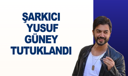 Şarkıcı Yusuf Güney tutuklandı
