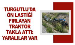 Turgutlu'da ön lastiği fırlayan traktör takla attı: Yaralılar var
