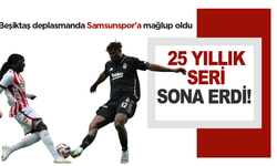 Beşiktaş deplasmanda Samsunspor'a mağlup oldu