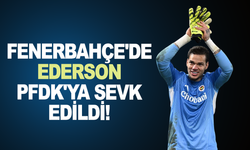 Fenerbahçe'de Ederson PFDK'ya sevk edildi!