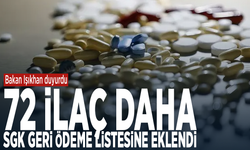 Bakan Işıkhan duyurdu: 72 ilaç daha SGK geri ödeme listesine eklendi