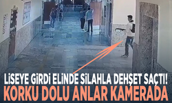 Liseye girdi elinde silahla dehşet saçtı! Korku dolu anlar kamerada