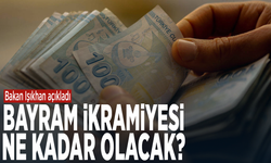 Bakan Işıkhan açıkladı: Bayram ikramiyesi ne kadar olacak?
