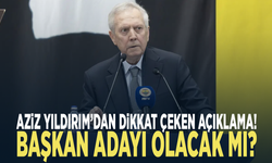Aziz Yıldırım’dan dikkat çeken açıklama! Başkan adayı olacak mı?