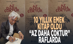10 yıllık emek kitap oldu: “Az daha çoktur” raflarda