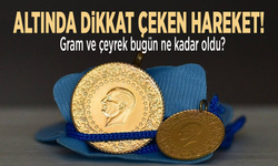 Altında dikkat çeken hareket! Gram ve çeyrek bugün ne kadar oldu?