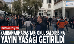 Bakan Gürlek duyurdu: Kahramanmaraş'taki okul saldırısına yayın yasağı getirildi